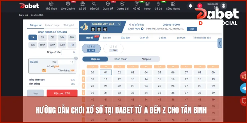 Hướng dẫn chơi xổ số tại DABET từ A đến Z cho tân binh