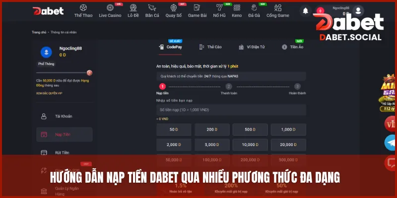 Hướng dẫn nạp tiền DABET qua nhiều phương thức đa dạng